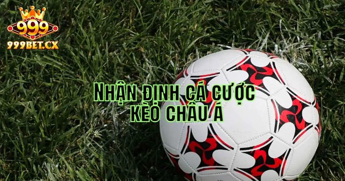 Một vài tỷ lệ kèo phổ biến tại 999bet