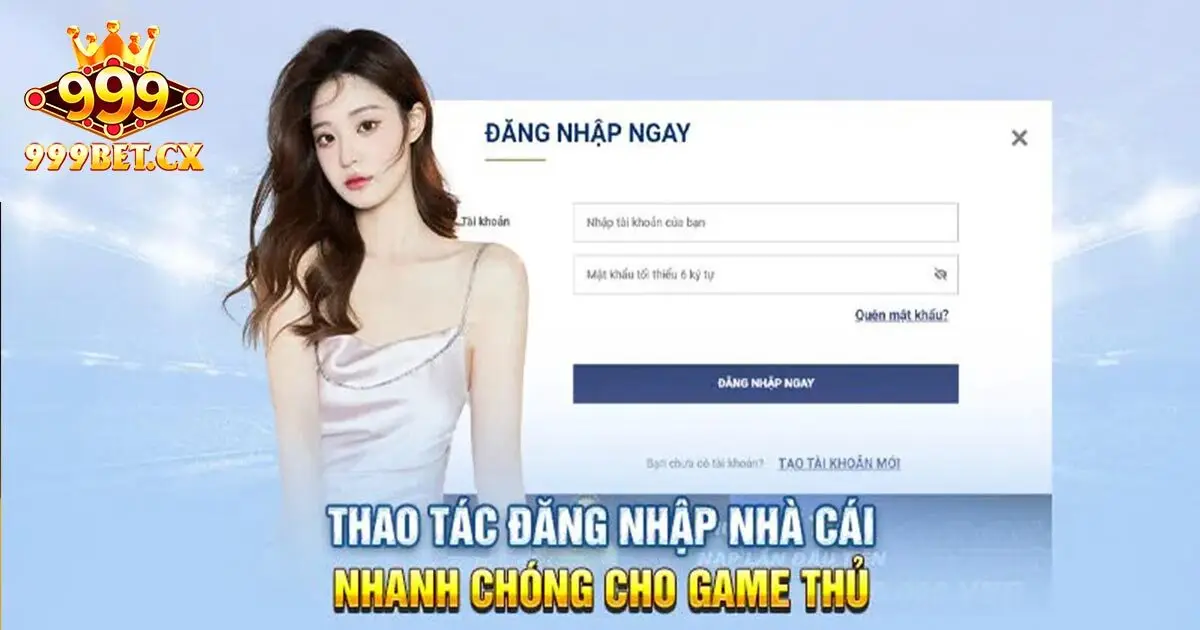 Điều kiện cần đáp ứng khi đăng nhập 999bet